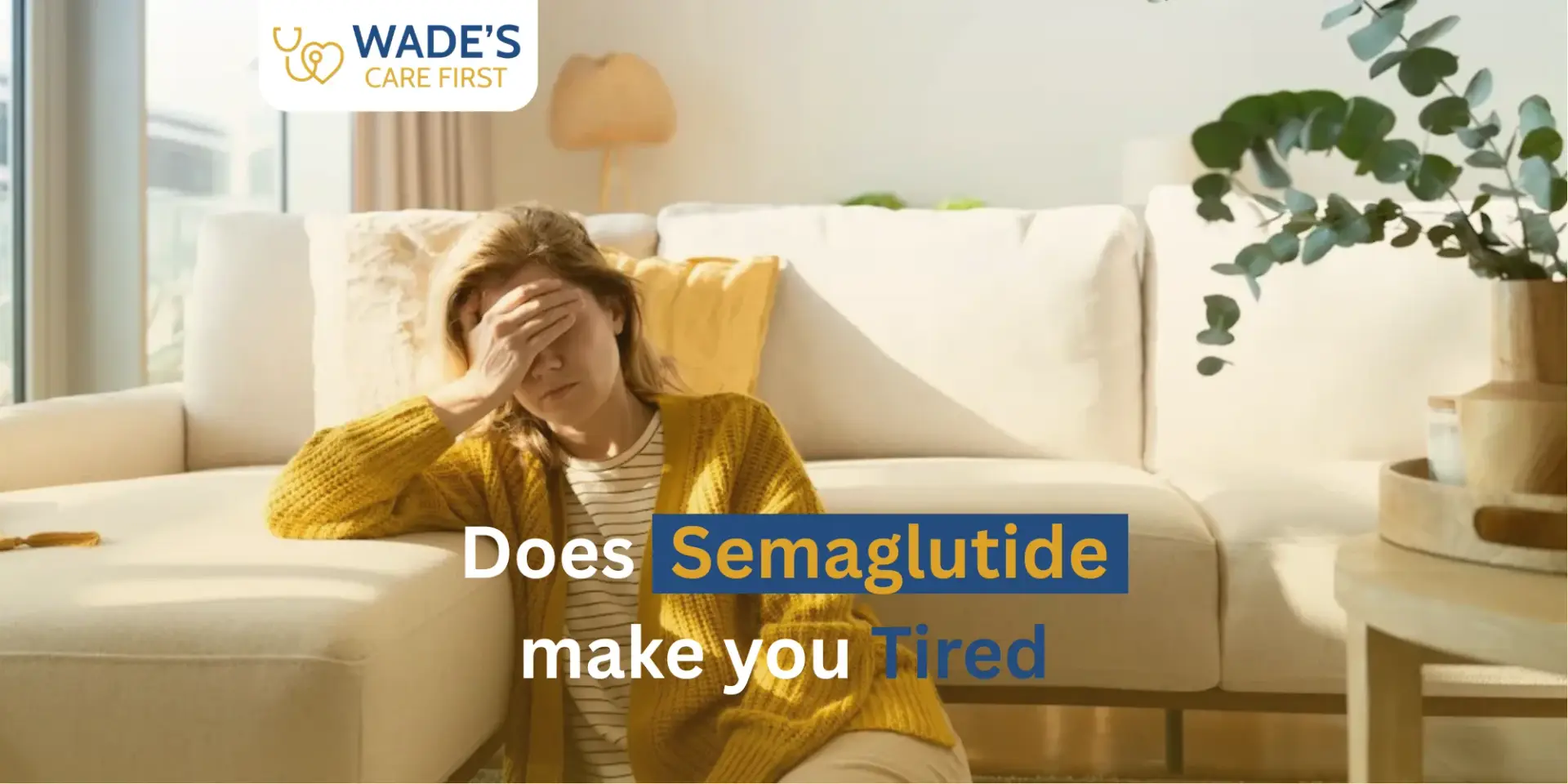 Does Semaglutide Make You Tired?