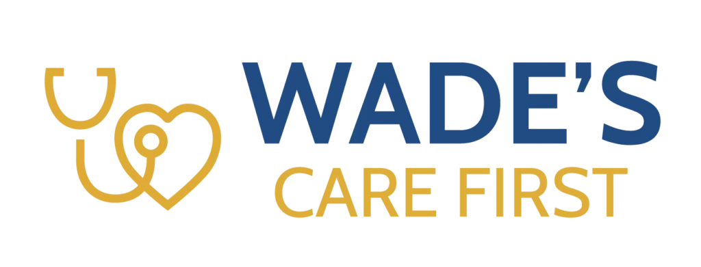 Wade's Care First